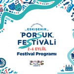 PorsukFest’te bugün ne var? Eskişehir’de 4 Eylül etkinlik programı