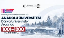 Anadolu Üniversitesi THE 2027 sıralamasında yerini korudu