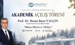 Hasan Basri Yalçın Anadolu Üniversitesinde ilk dersi verecek