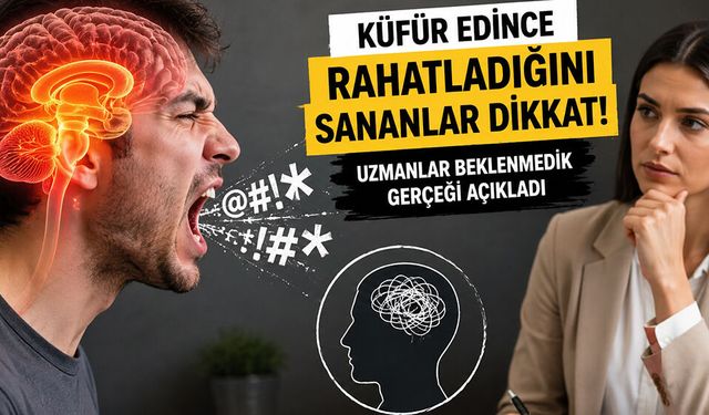 Küfür Edince Rahatladığını Sananlar Dikkat! Uzmanlar Beklenmedik Gerçeği Açıkladı