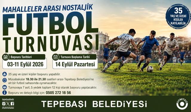 Tepebaşı’nda Nostaljik Futbol Heyecanı Başlıyor